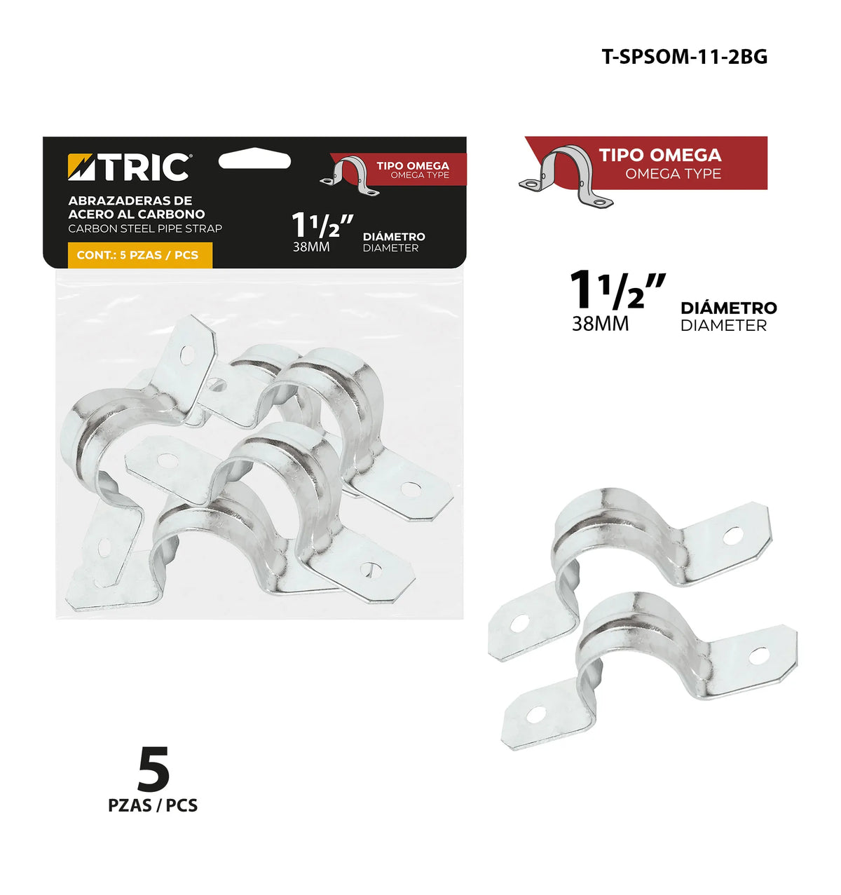 SET ABRAZADERA CONDUIT TIPO OMEGA 1 1/2PLG TRIC